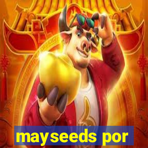 mayseeds por